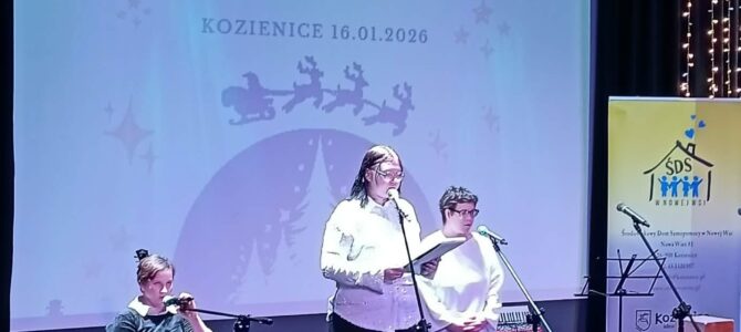 16 stycznia 2026 r. – III ŚWIĄTECZNY PRZEGLĄD ARTYSTYCZNY OSÓB Z NIEPEŁNOSPRAWNOŚCIAMI Kozienice 2026 🎤